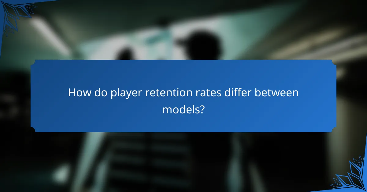 How do player retention rates differ between models?