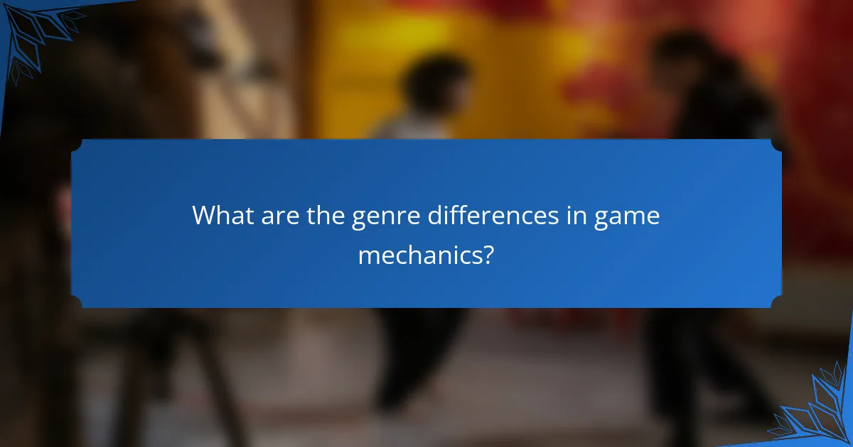 What are the genre differences in game mechanics?
