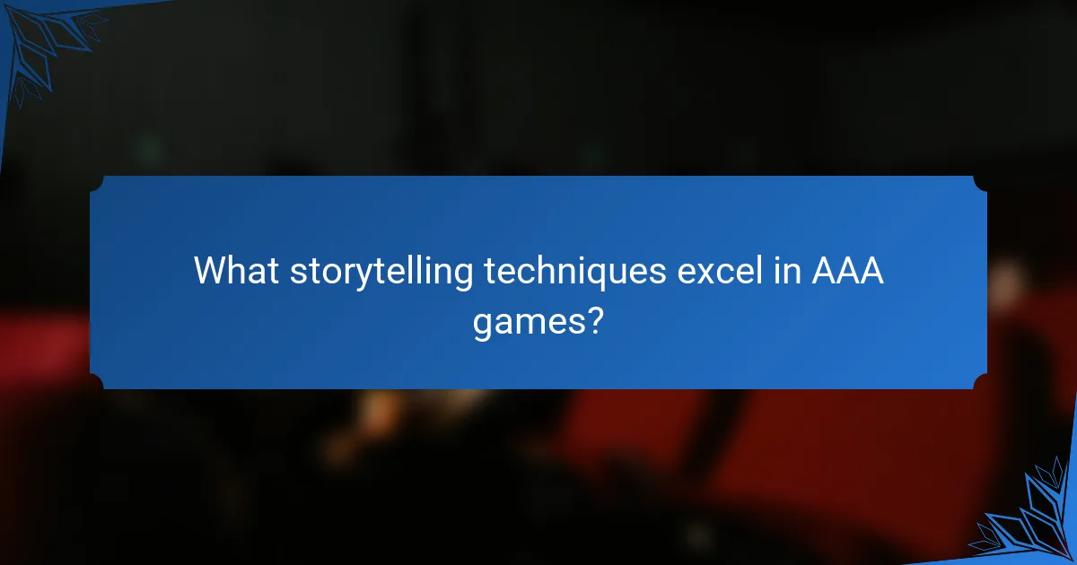 What storytelling techniques excel in AAA games?